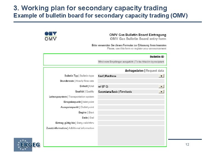 3. Working plan for secondary capacity trading Example of bulletin board for secondary capacity