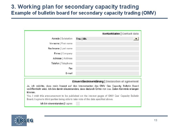 3. Working plan for secondary capacity trading Example of bulletin board for secondary capacity
