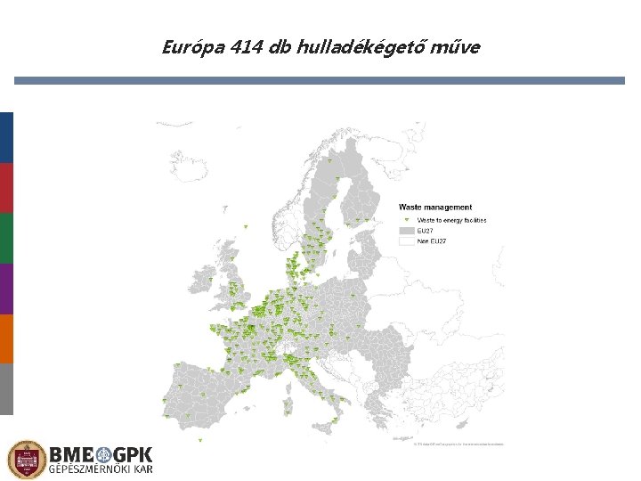 Európa 414 db hulladékégető műve 