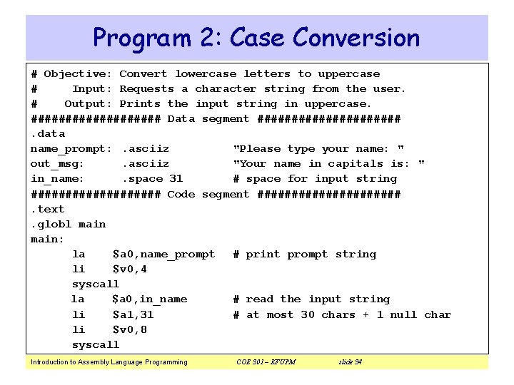 Program 2: Case Conversion # Objective: Convert lowercase letters to uppercase # Input: Requests
