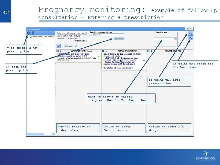 SC Pregnancy monitoring: example of follow-up consultation - Entering a prescription - To create