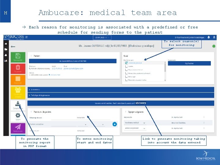 H Ambucare: medical team area Each reason for monitoring is associated with a predefined