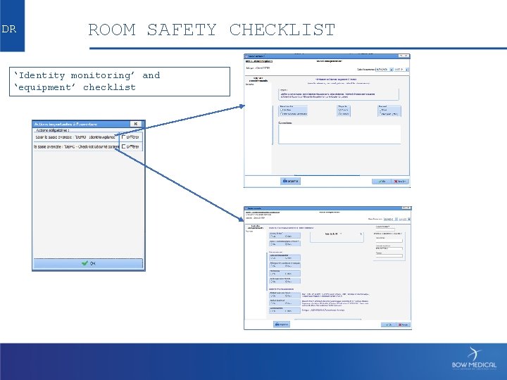 DR ROOM SAFETY CHECKLIST ‘Identity monitoring’ and ‘equipment’ checklist 