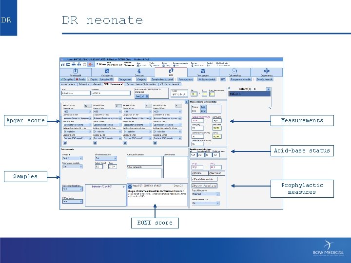 DR neonate DR Apgar score Measurements Acid-base status Samples Prophylactic measures EONI score 