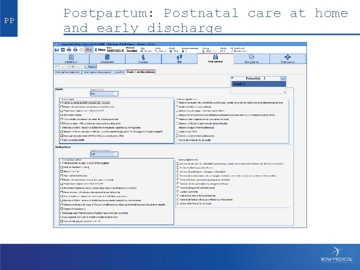 PP Postpartum: Postnatal care at home and early discharge 