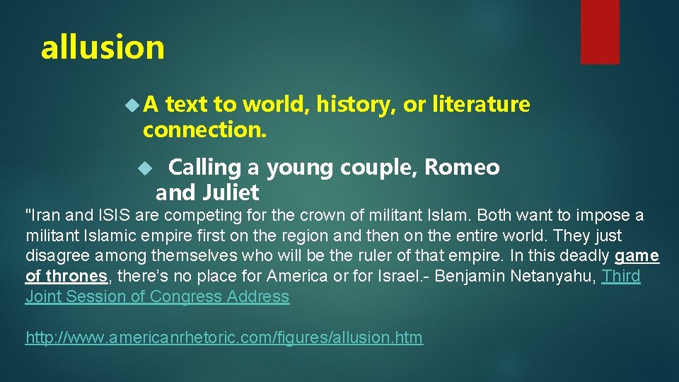 allusion A text to world, history, or literature connection. Calling a young couple, Romeo