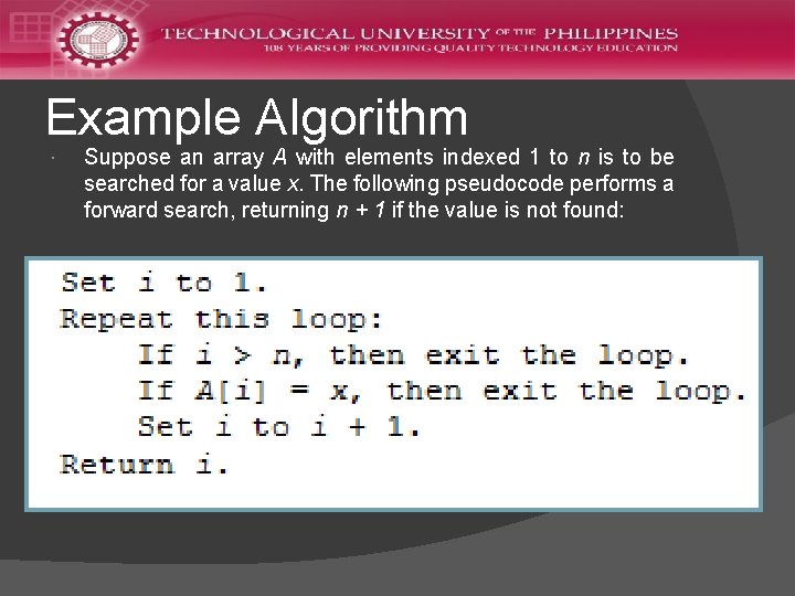 Example Algorithm Suppose an array A with elements indexed 1 to n is to