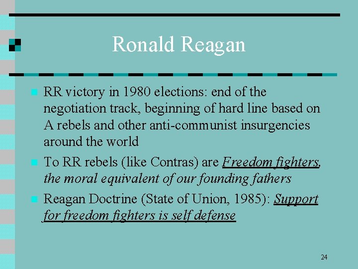 Ronald Reagan n RR victory in 1980 elections: end of the negotiation track, beginning
