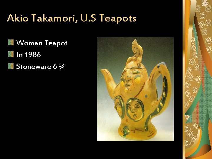 Akio Takamori, U. S Teapots Woman Teapot In 1986 Stoneware 6 ¾ 