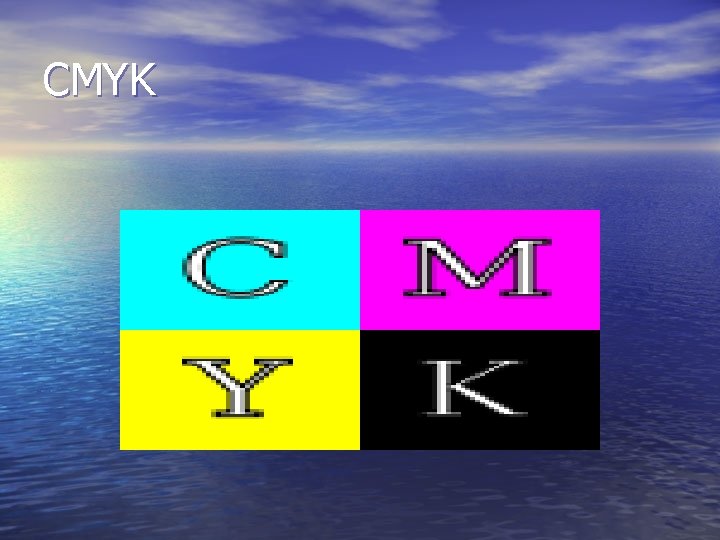 CMYK 