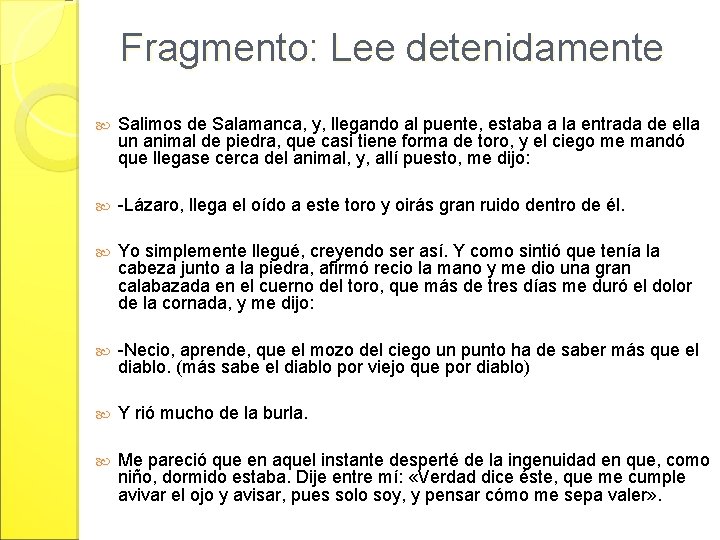 Fragmento: Lee detenidamente Salimos de Salamanca, y, llegando al puente, estaba a la entrada