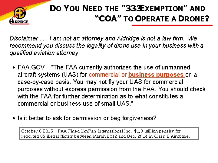 DO YOU NEED THE “ 333 EXEMPTION” AND “COA” TO OPERATE A DRONE? Disclaimer.