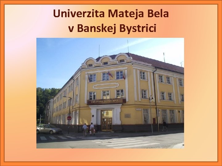 Univerzita Mateja Bela v Banskej Bystrici 