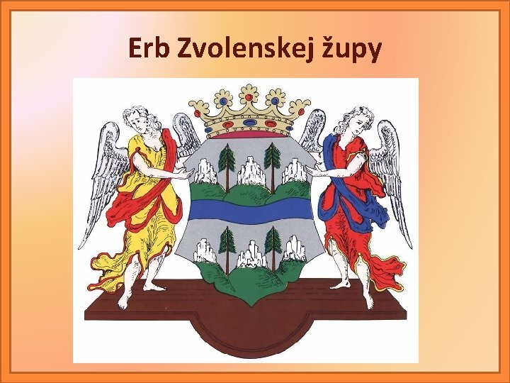 Erb Zvolenskej župy 