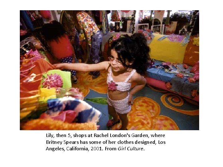 Lily, then 5, shops at Rachel London's Garden, where Britney Spears has some of