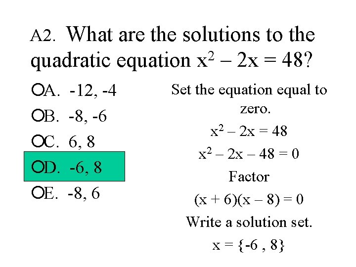 What are the solutions to the quadratic equation x 2 – 2 x =