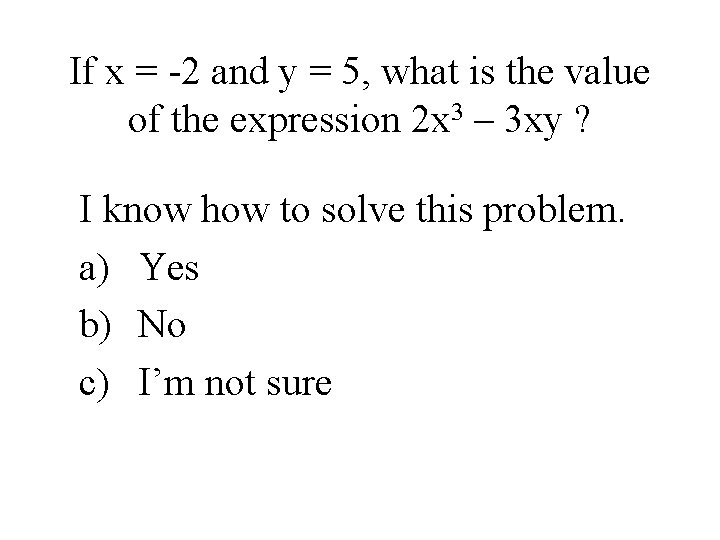 If x = -2 and y = 5, what is the value of the