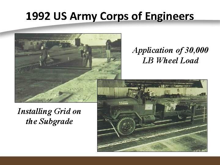 1992 US Army Corps of Engineers Application of 30, 000 LB Wheel Load Installing