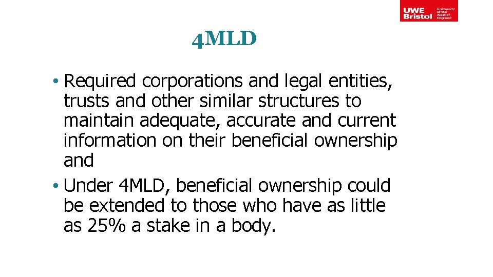 4 MLD • Required corporations and legal entities, trusts and other similar structures to