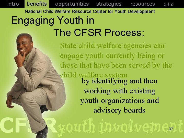 intro benefits opportunities strategies resources q+a National Child Welfare Resource Center for Youth Development
