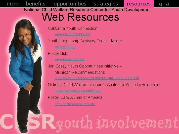 intro benefits opportunities strategies resources q+a National Child Welfare Resource Center for Youth Development