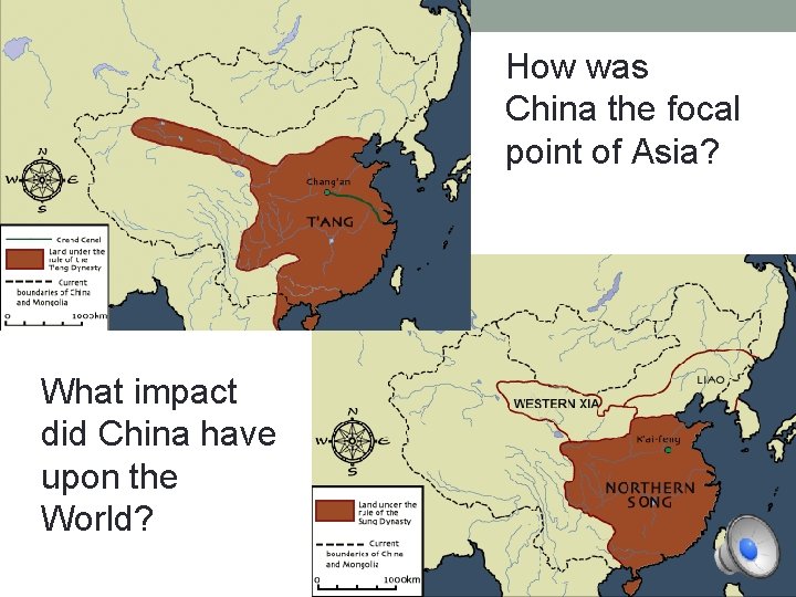 How was China the focal point of Asia? What impact did China have upon