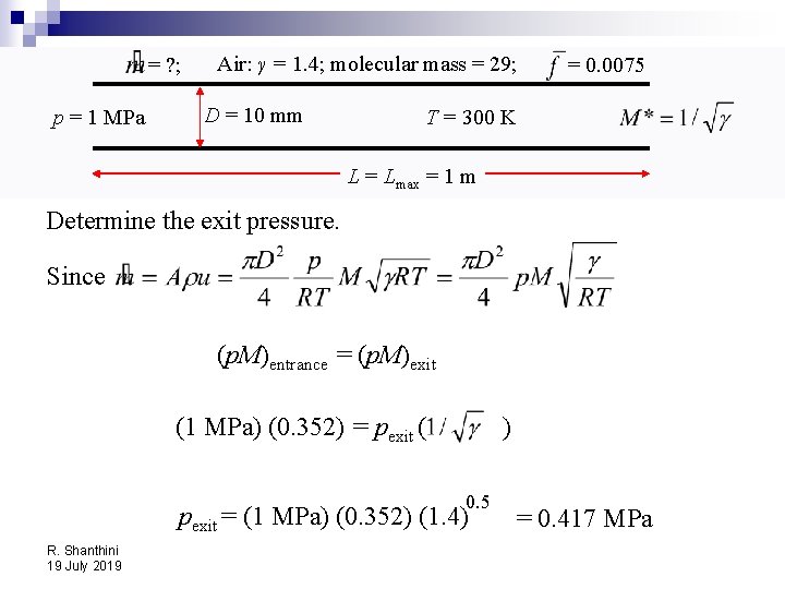 = ? ; p = 1 MPa Air: γ = 1. 4; molecular mass