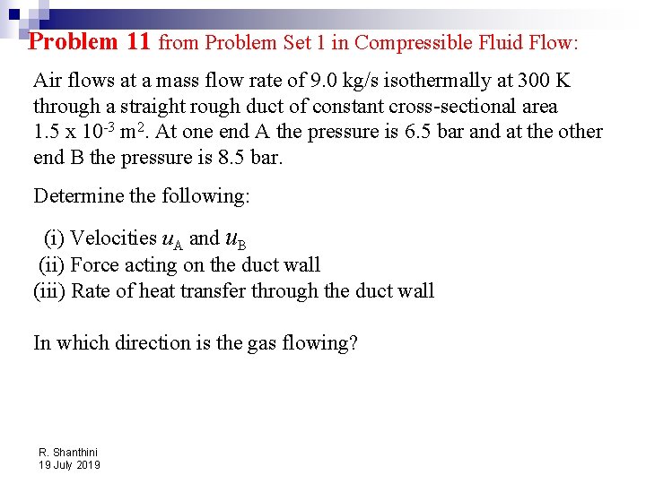 Problem 11 from Problem Set 1 in Compressible Fluid Flow: Air flows at a
