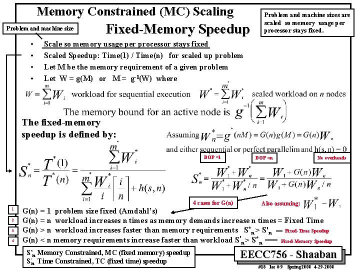 Memory Constrained (MC) Scaling Problem and machine size • • Fixed-Memory Speedup Problem and