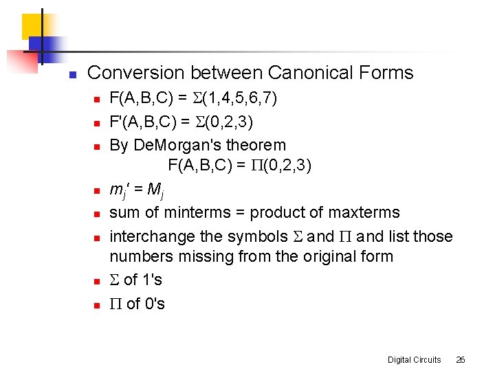 n Conversion between Canonical Forms n n n n F(A, B, C) = S(1,