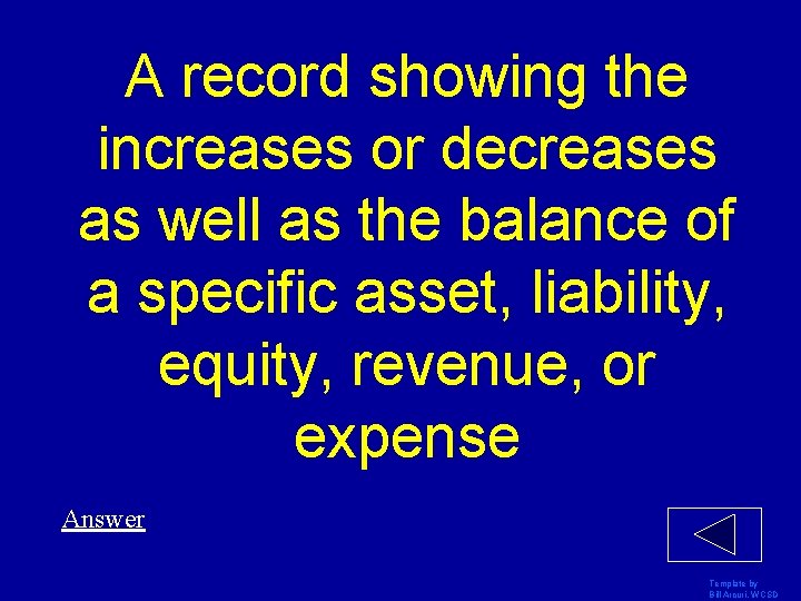 A record showing the increases or decreases as well as the balance of a