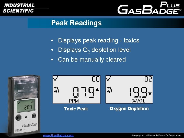 Peak Readings • Displays peak reading - toxics • Displays O 2 depletion level