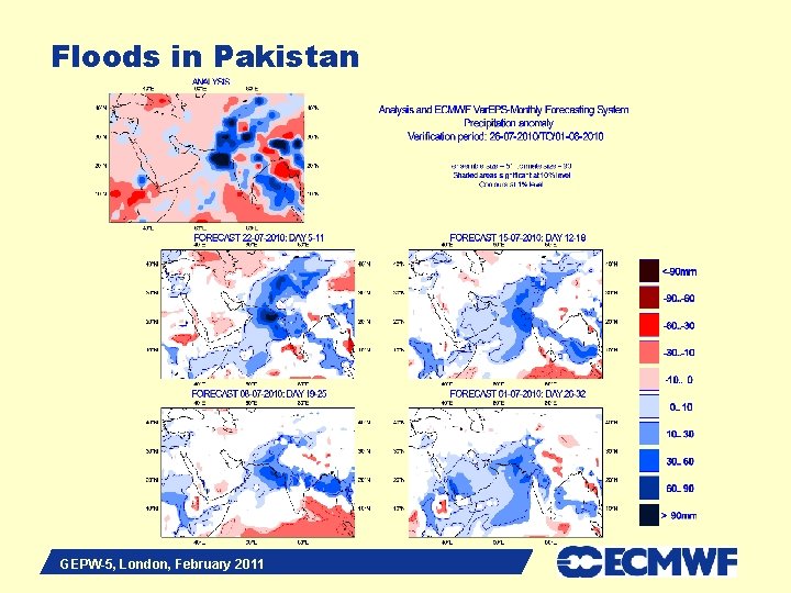 Floods in Pakistan Slide 2 GEPW-5, London, February 2011 