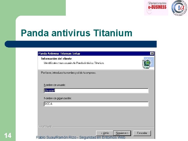 Panda antivirus Titanium 14 Pablo Suau/Ramón Rizo - Seguridad en Entornos Web 