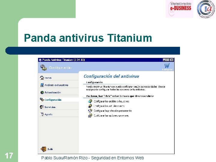 Panda antivirus Titanium 17 Pablo Suau/Ramón Rizo - Seguridad en Entornos Web 