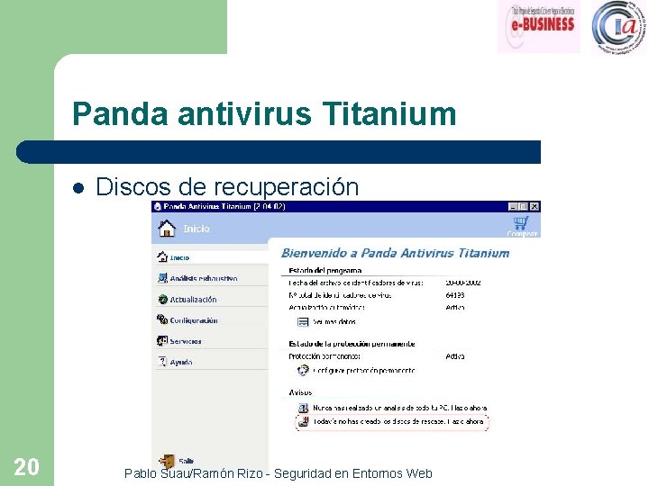 Panda antivirus Titanium l 20 Discos de recuperación Pablo Suau/Ramón Rizo - Seguridad en