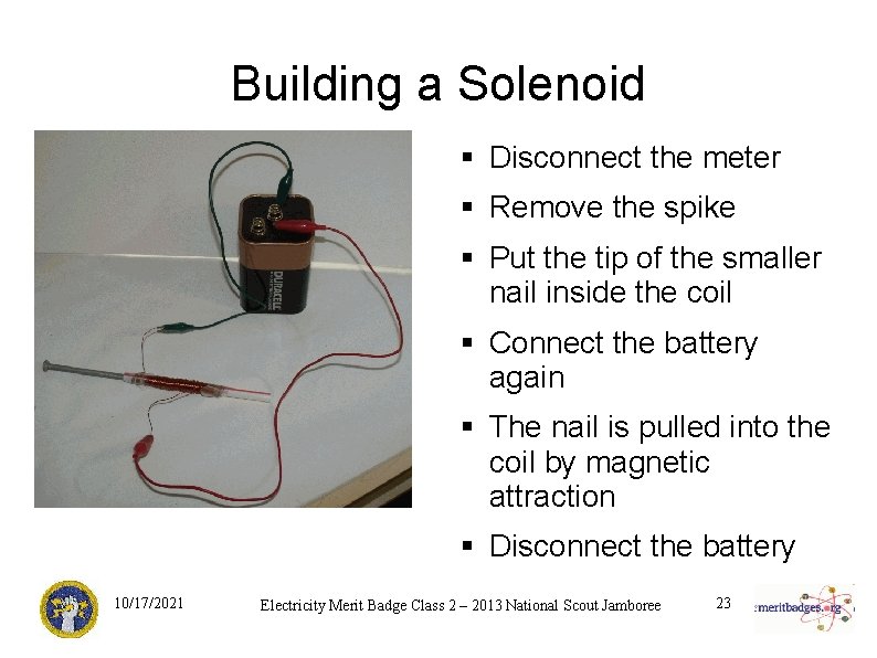 Building a Solenoid § Disconnect the meter § Remove the spike § Put the