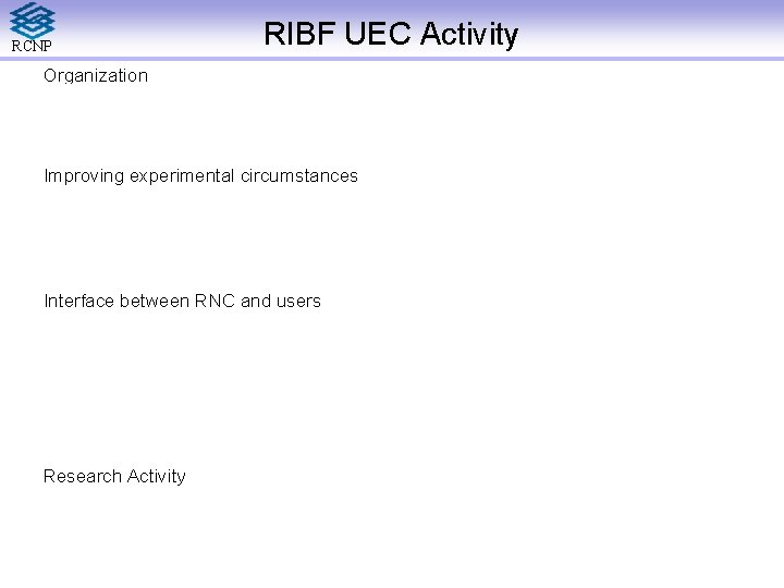 RCNP RIBF UEC Activity Organization Election, Term of office (Suda) Charter, Bylaw (Itaga Ghost