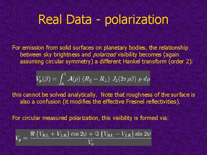 Real Data - polarization For emission from solid surfaces on planetary bodies, the relationship