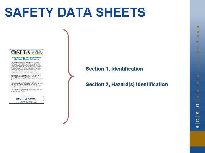 Section 1, Identification Section 2, Hazard(s) identification S | D | A | O