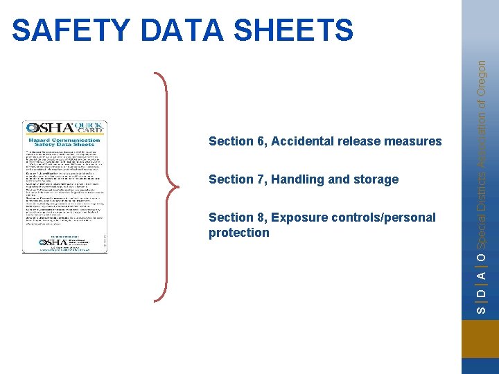 Section 6, Accidental release measures Section 7, Handling and storage Section 8, Exposure controls/personal