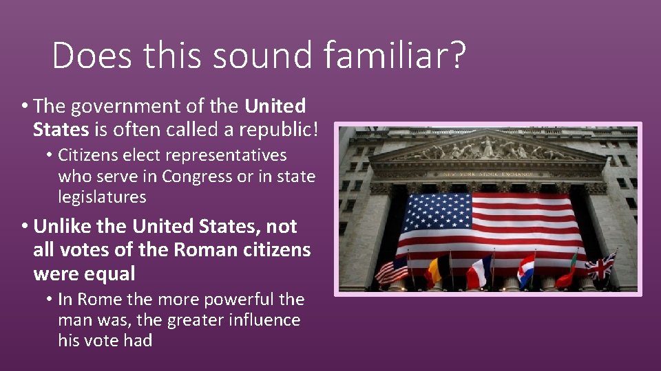 Does this sound familiar? • The government of the United States is often called