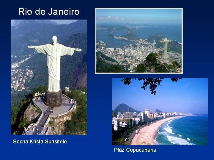Rio de Janeiro Socha Krista Spasitele Pláž Copacabana 