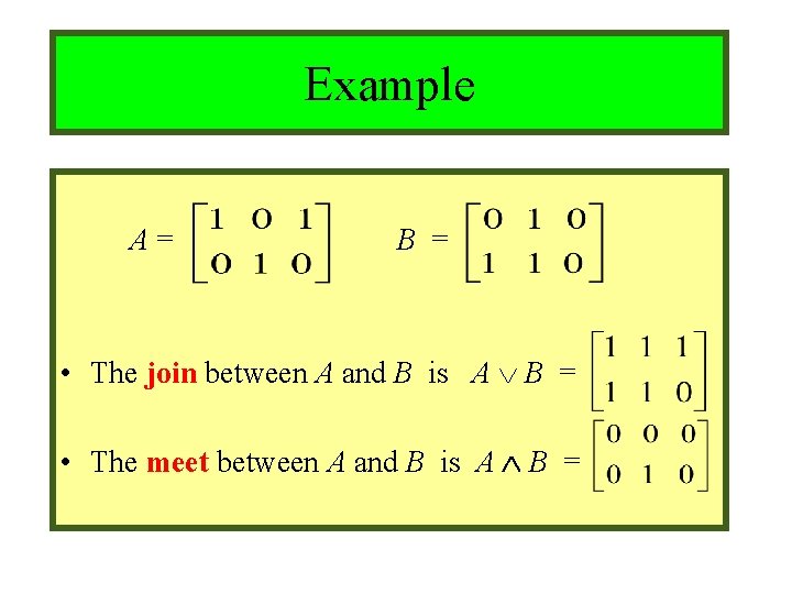 Module #9 – Number Theory Example A= B = • The join between A