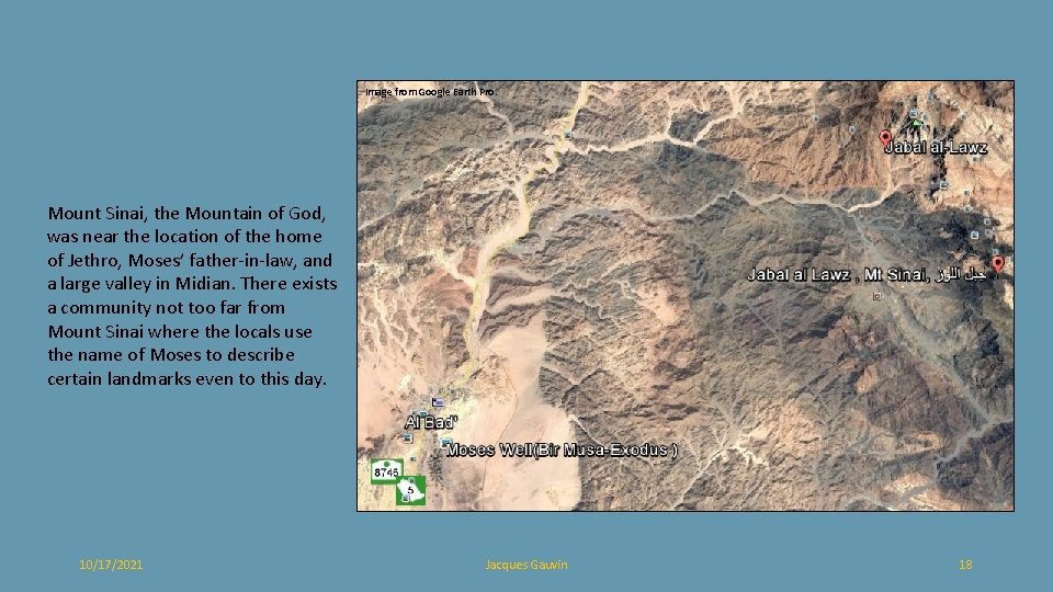 Image from Google Earth Pro. Mount Sinai, the Mountain of God, was near the