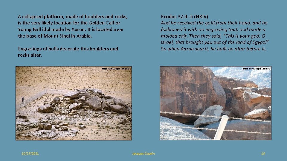 A collapsed platform, made of boulders and rocks, is the very likely location for