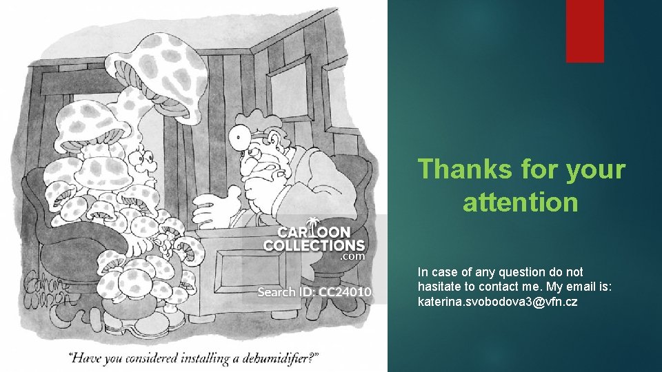 Thanks for your attention In case of any question do not hasitate to contact