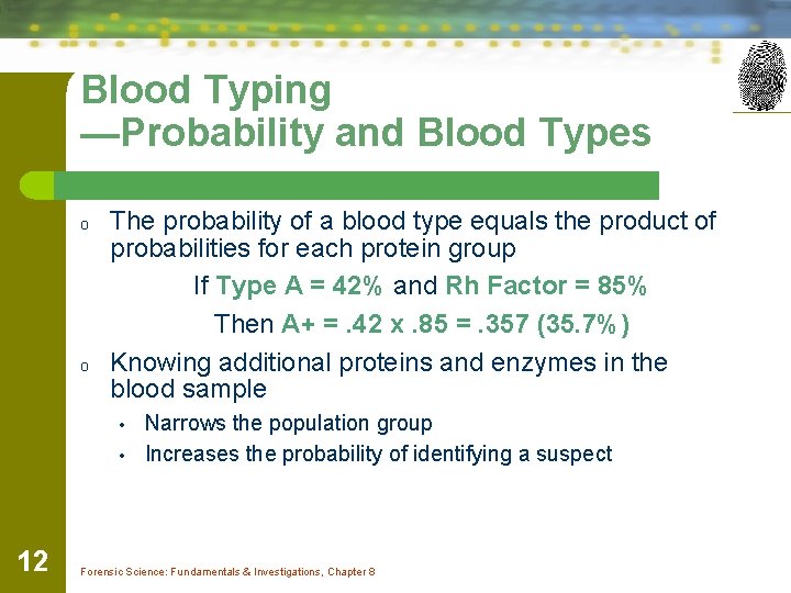Blood Typing —Probability and Blood Types o o The probability of a blood type Blood Typing —Probability and Blood Types o o The probability of a blood type