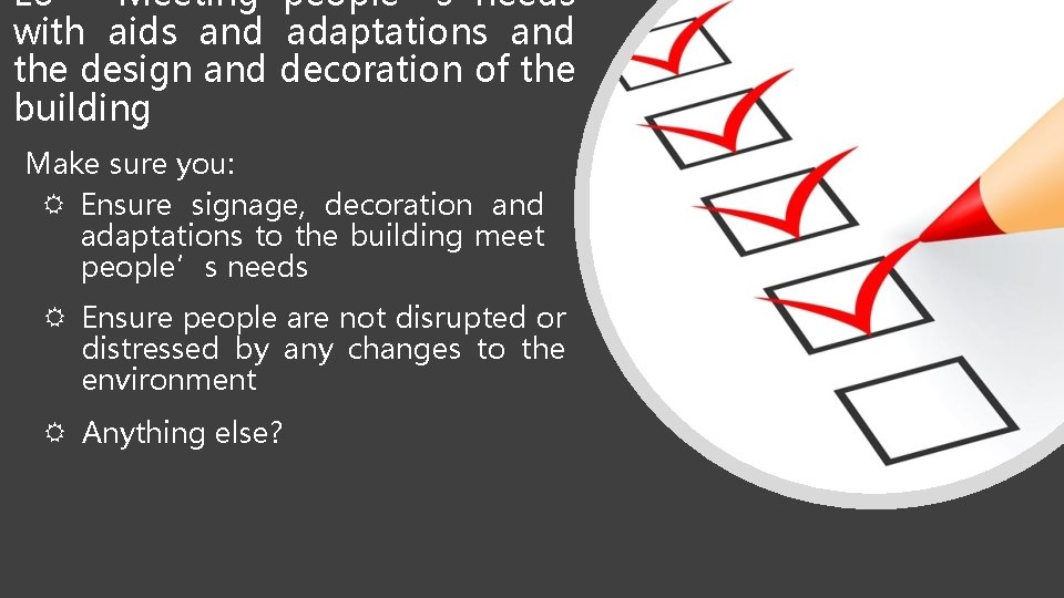 E 6 – Meeting people’s needs with aids and adaptations and the design and