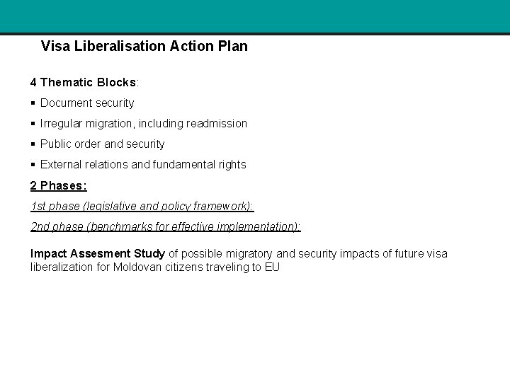 Visa Liberalisation Action Plan 4 Thematic Blocks: § Document security § Irregular migration, including